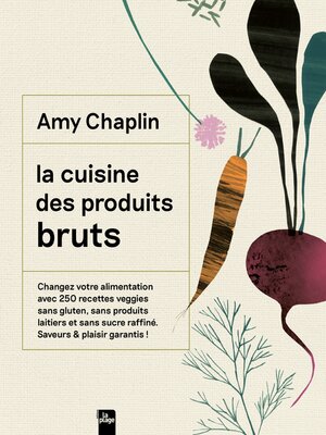 cover image of La cuisine des produits bruts